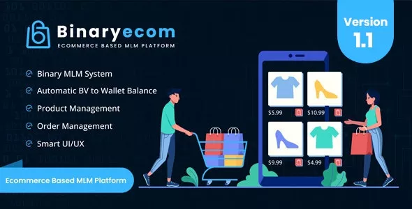 BinaryEcom v1.1 - Ecommerce Based MLM Platform