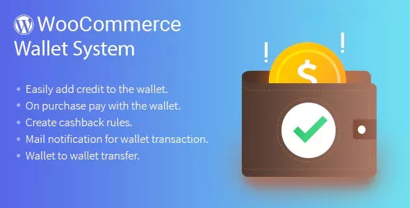 WordPress WooCommerce Wallet System Plugin v3.6.3