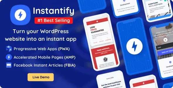 Instantify v7.4 - PWA & Google AMP & Facebook IA for WordPress