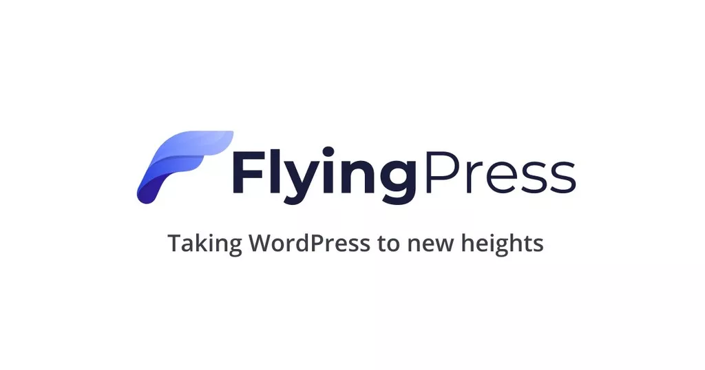 FlyingPress v4.14.4 - Taking WordPress To New Heights