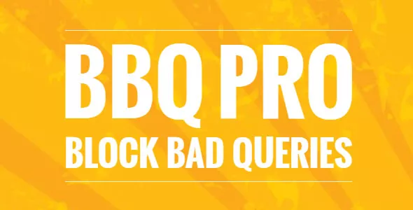 BBQ Pro - WordPress Security Plugin