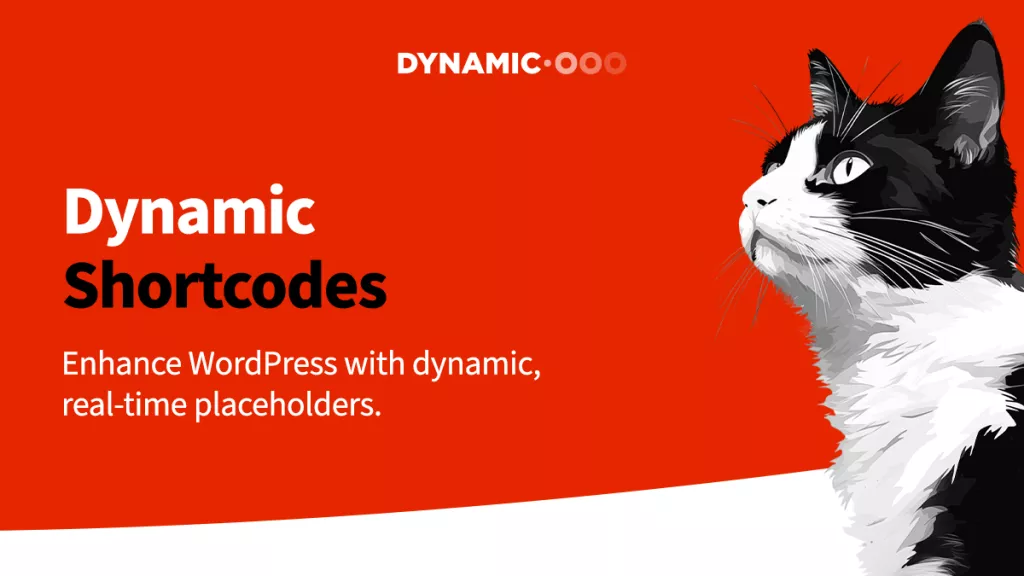 Dynamic Shortcodes - Enhance WordPress with Dynamic Placeholders