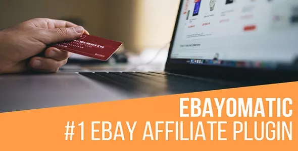 Ebayomatic v4.0.2 - Ebay Affiliate Automatic Post Generator WordPress Plugin