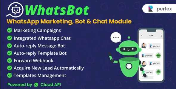 WhatsBot v1.1.0 - WhatsApp Marketing, Bot & Chat Module for Perfex CRM