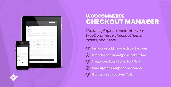 WooCommerce Checkout Manager Pro v7.4.3