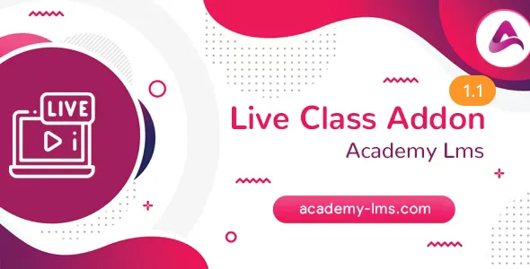 Academy LMS Live Streaming Class Addon