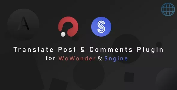 Translation Post & Comments for WoWonder & Sngine