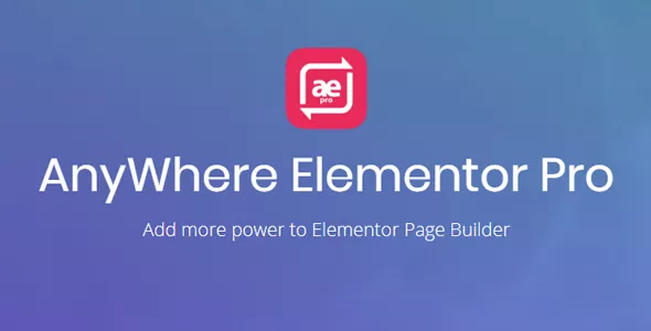 AnyWhere Elementor Pro - Global Post Layouts, Taxonomy Archive Layouts