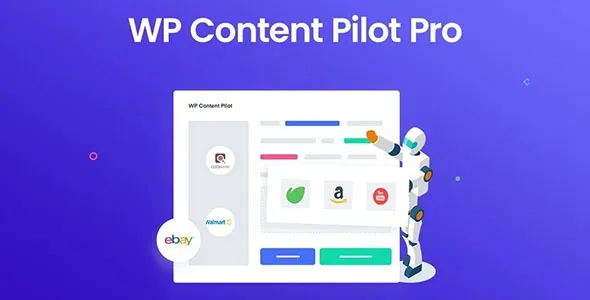 WP Content Pilot Pro - Best Autoblogging & Content Curation Plugin