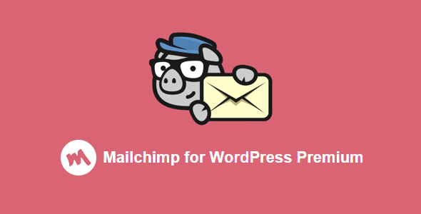 Mailchimp for WordPress Premium