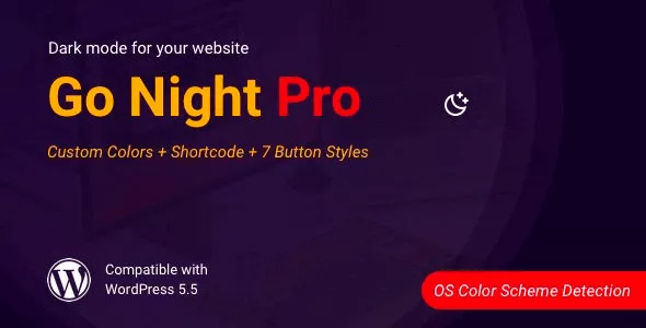 Go Night Pro - Dark Mode / Night Mode WordPress Plugin