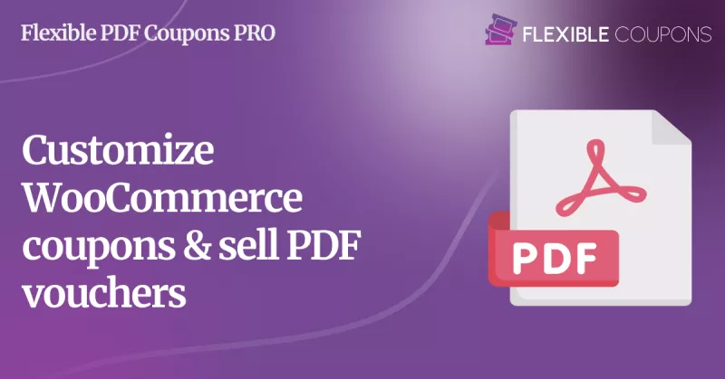 Flexible PDF Coupons Pro for WooCommerce