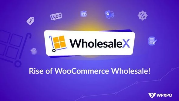 WholesaleX Pro - Simplest Solution for WooCommerce B2B + B2C Hybrid Solution