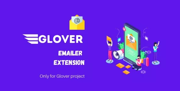 Emailer - Glover Email Marketing Extension