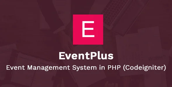 EventPlus - Event Management System in PHP (Codeigniter) - Online Ticket Purchase System