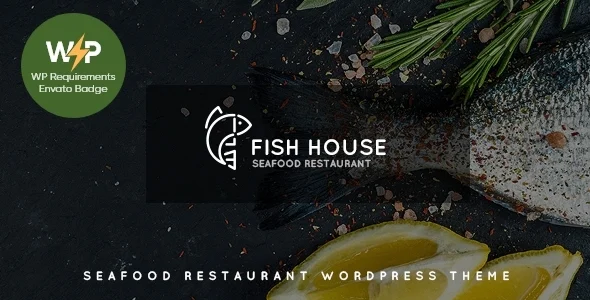Fish House - A Stylish Seafood Restaurant / Cafe / Bar WordPress Theme