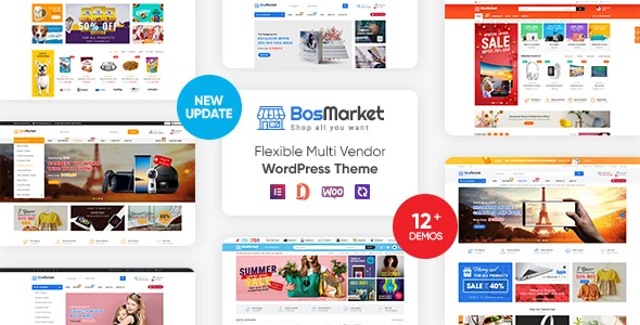 BosMarket - Flexible Multivendor Elementor WooCommerce WordPress Theme
