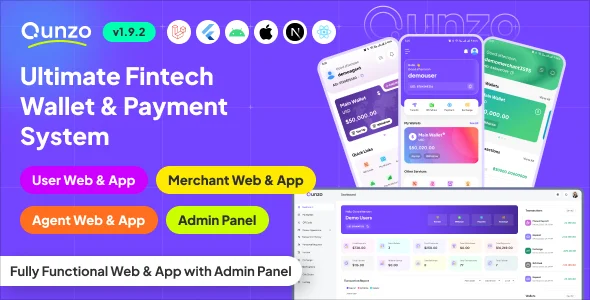 Qunzo - Fintech Wallet App and Web with User, Agent and Merchant Modules Including Admin Panel