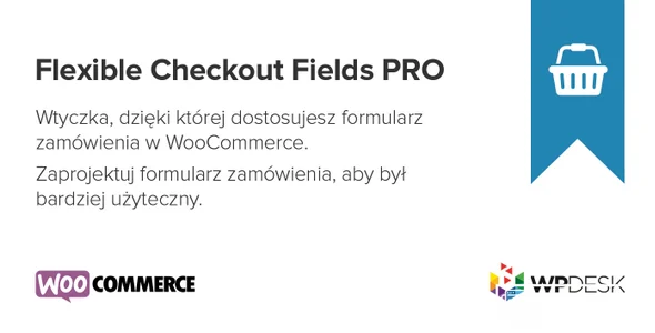 Flexible Checkout Fields Pro